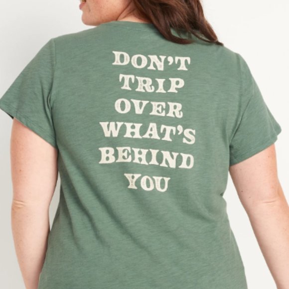 Old Navy Tops - OLD NAVY Size 2X Don't Trip Over What's Behind You t-shirt - Sage green …